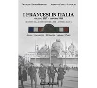 Libri Bernard Francois-Xavier / Caselli Lapeschi Alberto - I Francesi In Italia.