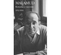 Libri Bernard Malamud - Romanzi E Racconti. 1952-1966 #01