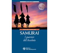Libri Bernard Marillier - Samurai. I Guerrieri Dell'assoluto