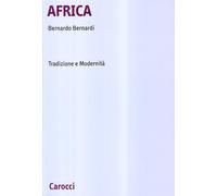 Africa. Tradizione e modernità