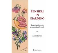 Libri Bernini Adelia - Pensieri In Giardino