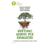Libri Berrino Franco / Daniel Lumera / David Mariani - Ventuno Giorni Per Rinasc