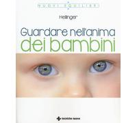 Guardare nell'anima dei bambini