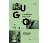 Libri Bertazzoni Marta - Ugo La Pietra E L'architettura Degli Interni. Ricerche