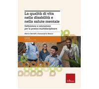 Libri Bertelli Marco / Bianco Annamaria - La Qualita Di Vita Nella Disabilita E