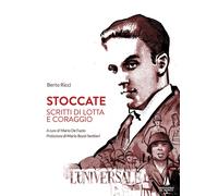 Libri Berto Ricci - Stoccate. Scritti Di Lotta E Coraggio