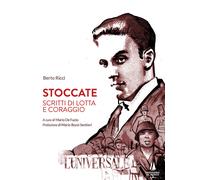 Libri Berto Ricci - Stoccate. Scritti di lotta e coraggio - 2021