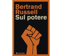 Libri Bertrand Russell - Sul Potere