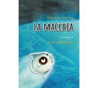 Libri Besozzi Valentini Chiara - La Macchia