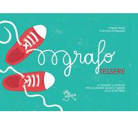 Libri Biagi Virginia / Papaleo Francesca - Grafotessere. Le Tessere Illustrate P