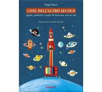 Libri Biagio Russo - Cose Dell'altro Secolo