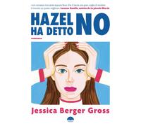 Libri Bianca Rita Cataldi - Hazel ha detto no - 2025
