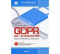 Libri Bianco Andrea Omar - GDPR Per I Professionisti. Guida Alle Procedure Per L