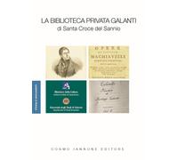 Libri Biblioteca Privata Galanti Di Santa Croce Del Sannio (La)
