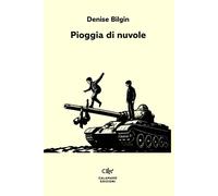 Libri Bilgin Denise - Pioggia Di Nuvole