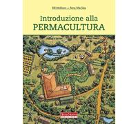Libri Bill Mollison - Introduzione alla permacultura - 2007