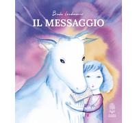 Libri Bimba Landmann - Il Messaggio. Ediz. A Colori