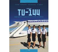 Libri Binda Domenico / Massimo Dominelli / El Gawohary Nur - Tupolev Tu-144. L'a