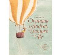Libri Birgitta Sif - Ovunque Andrai, Saro Sempre Con Te