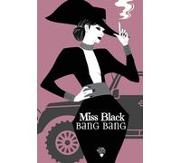 Libri Black Miss - Bang Bang