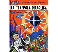 BLAKE E MORTIMER N.9 - TRAPPOLA DIABOLICA