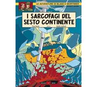 Blake & Mortimer #13 - I Sarcofagi Del Sesto Continente #02