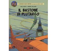 Yves Sente e André Juillard – Il bastone di Plutarco – Blake & Mortimer #25