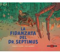La fidanzata del Dr. Septimus. Blake e Mortimer