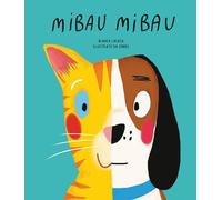 Libri Blanca Lacasa - Mibau Mibau. Ediz. A Colori