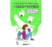 CHE MALE C'E' A ESSERE UN DEMONE? IL DIARIO DI RAYMOND - BLANVILLAIN LUC -
