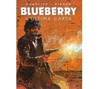 Libri Blueberry #21 - L'Ultima Carta