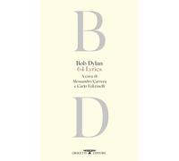 Libri Bob Dylan - 64 Lyrics. Testo Originale A Fronte