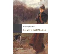Libri Bocchini Massimo - Le Vite Parallele