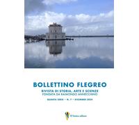 Libri Bollettino Flegreo. Rivista Di Storia, Arte E Scienze (2024) #07