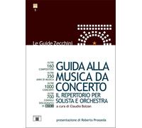 Libri Bolzan Claudio - Guida Alla Musica Da Concerto - Smart