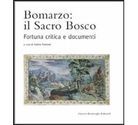 Libri Bomarzo: Il Sacro Bosco. Fortuna Critica E Documenti