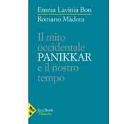 Il mito occidentale. Panikkar e il nostro tempo