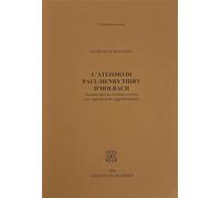 Libri Bonanno Alfredo M. - L' Ateismo Di Paul-Henry Thiry D'holbach