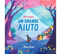 Mini Coniglio. Un grande aiuto. Ediz. a colori