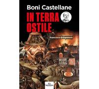 Libri Castellane Boni - In Terra Ostile