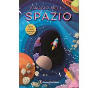 Libri Bonnier - Viaggio Nello Spazio. Pianeta Terra