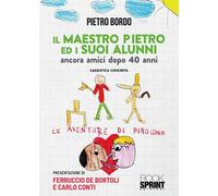 Libri Bordo Pietro - Il Maestro Pietro Ed I Suoi Alunni