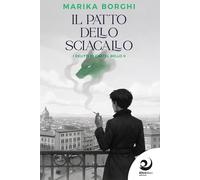 Libri Borghi Marika - Il Patto Dello Sciacallo
