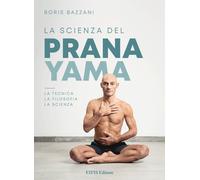 La scienza del Pranayama