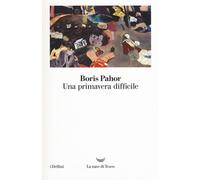 Una primavera difficile