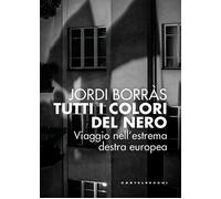 TUTTI I COLORI DEL NERO - BORRAS JORDI - Castelvecchi