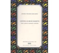 Libri Boscarino Antonio V. - L'Estetica Di Bruno Bozzetto. Teoria E Prassi Tra M