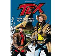 Libri Boselli Mauro / Alfonso Font - Tex. Nei Territori Del Nordovest
