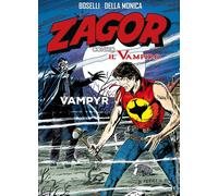 Libri Boselli Mauro / Della Monica - Vampyr. Zagor Contro Il Vampiro 2