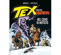Libri Boselli Mauro / Fabio Civitelli - Tex Contro Mefisto #08